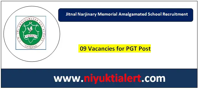 Jitnal Narjinary Memorial Amalgamated School Recruitment 