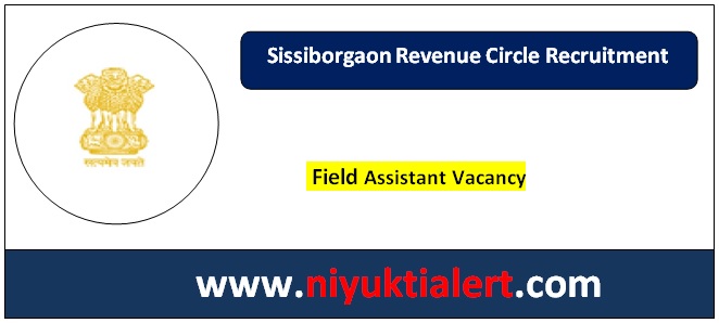 Sissiborgaon Revenue Circle Latest Recruitment 